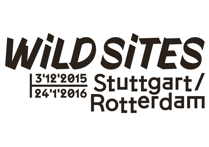 Wild sites . Thomas Rustemeyer Wilde orte in Rotterdam und Stuttgart at the Architekturgalerie am Weißenhof, Stuttgart