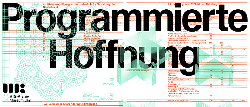 Programmed for Hope Architectural Experiments at the HfG Ulm, HfG-Archiv Ulm